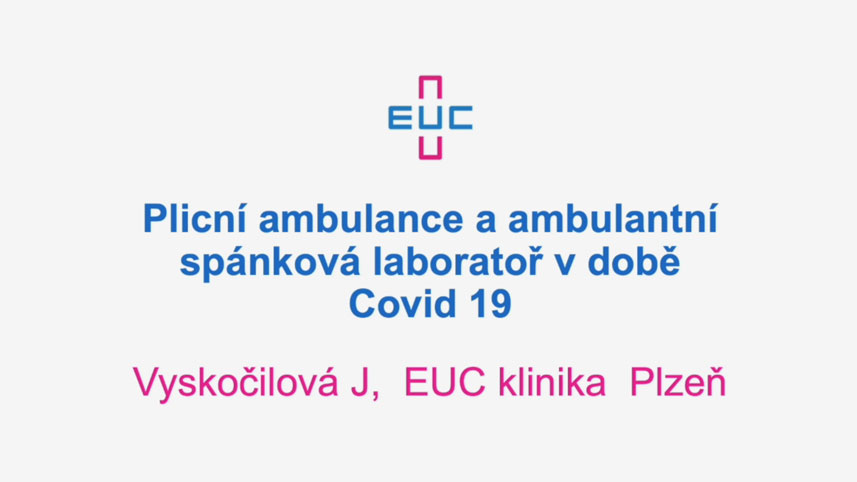 Plicní ambulance a ambulantní spánková laboratoř v době COVID 19